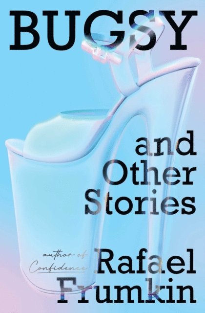 Rafael Frumkin - Bugsy & Other Stories, E-bok