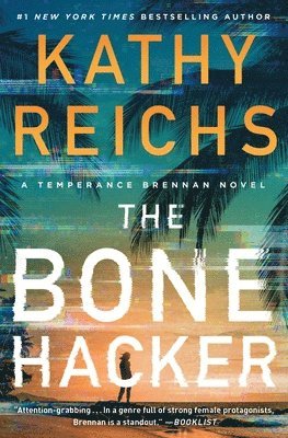 Kathy Reichs - A Bone Hacker, Häftad