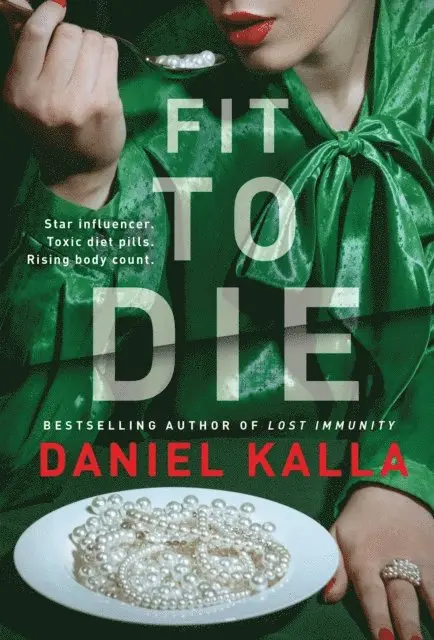 Daniel Kalla - Fit to Die, E-bok. Tillgänglighet: Lägg i varukorg