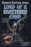 Lord of a Shattered Land