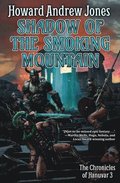 Shadow of the Smoking Mountain