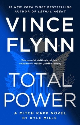 Vince Flynn, Kyle Mills - Total Power, Häftad