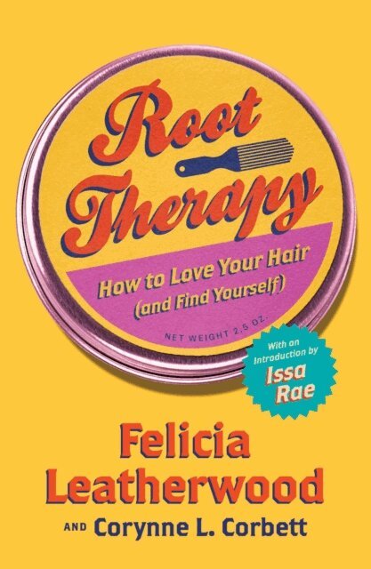 Corynne L. Corbett, Felicia Leatherwood - Root Therapy, E-bok. Tillgänglighet: Lägg i varukorg