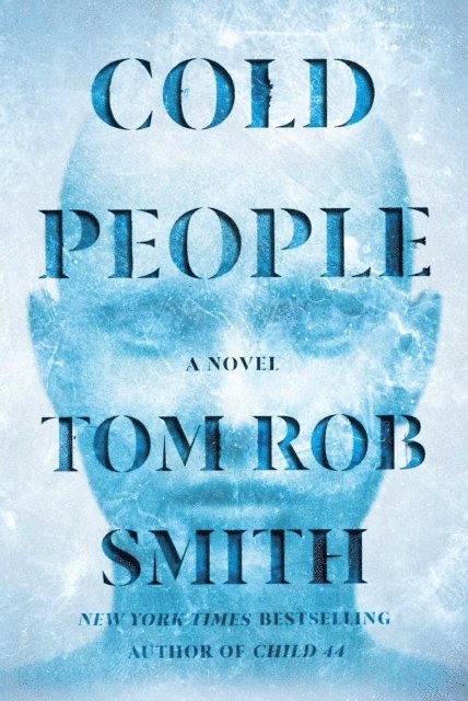 Tom Rob Smith - Cold People, E-bok
