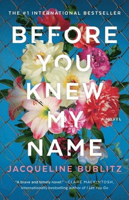 Jacqueline Bublitz - Before You Knew My Name, E-bok. Tillgänglighet: Lägg i varukorg
