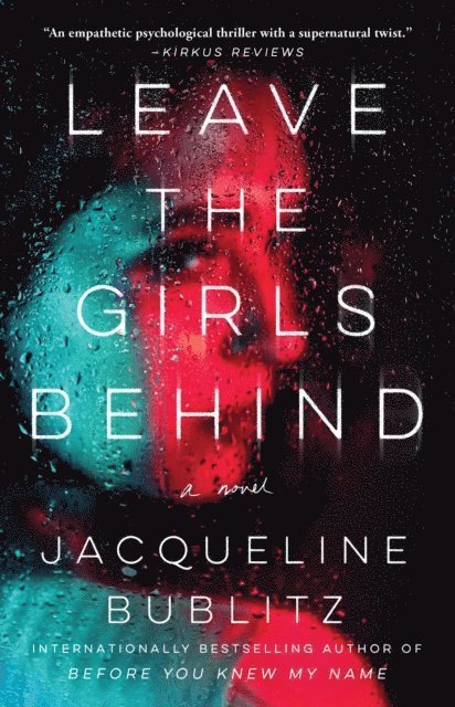 Jacqueline Bublitz - Leave the Girls Behind, E-bok. Tillgänglighet: Lägg i varukorg