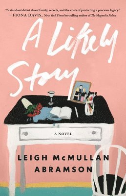 Leigh McMullan Abramson - A Likely Story, Häftad