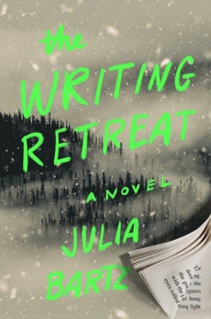 Julia Bartz - Writing Retreat, E-bok