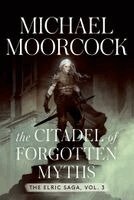 Michael Moorcock - Citadel of Forgotten Myths, Häftad
