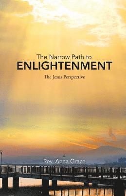 Anna Grace - Narrow Path to Enlightenment, Häftad