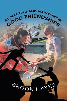 Brook Hayes - Attracting and Maintaining Good Friendships, Häftad. Tillgänglighet: Lägg i varukorg