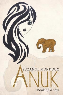 Suzanne Mondoux - Anuk, Häftad