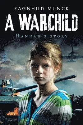 Ragnhild Munck - Warchild, Häftad. Tillgänglighet: Lägg i varukorg