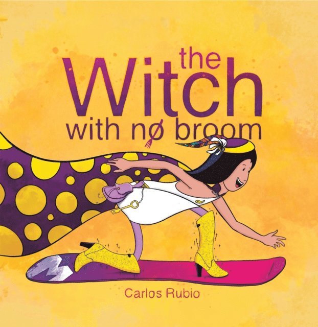 Carlos Rubio - Witch with No Broom, E-bok