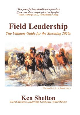 Ken Shelton - Field Leadership, Inbunden. Tillgänglighet: Lägg i varukorg