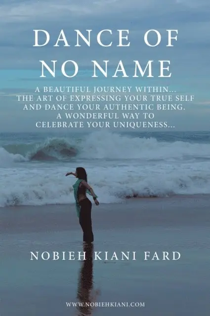 Nobieh Kiani Fard - Dance of No Name, E-bok. Tillgänglighet: Lägg i varukorg