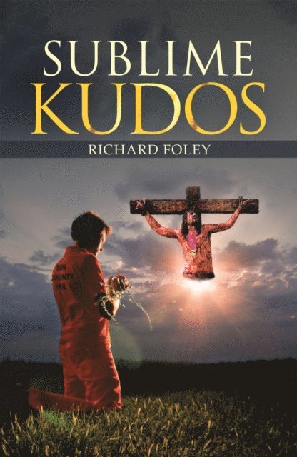 Richard Foley - Sublime Kudos, E-bok
