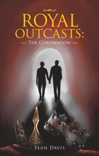 Sean Davis - Royal Outcasts: the Coronation, E-bok