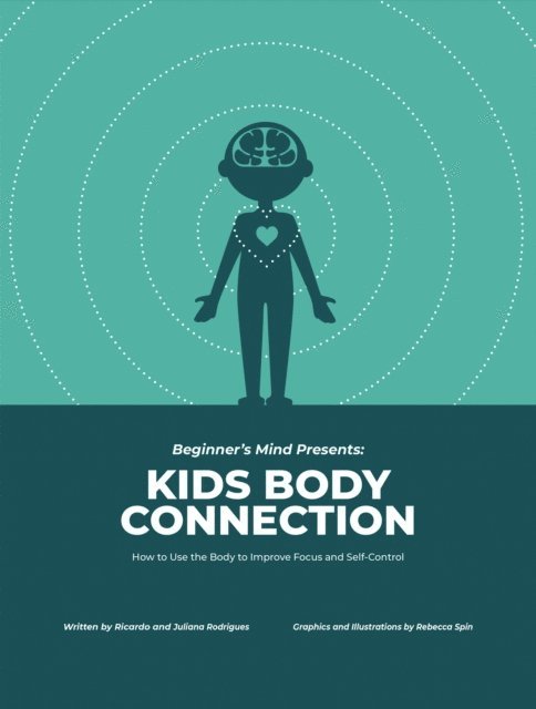Juliana Rodrigues, Ricardo Rodrigues - Kids Body Connection, E-bok