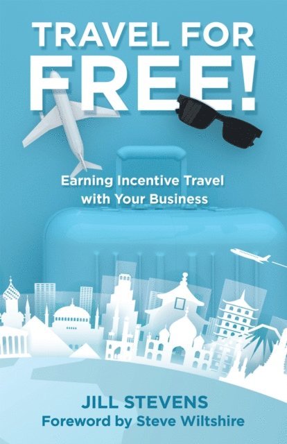 Jill Stevens - Travel for Free!, E-bok