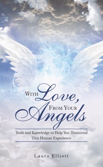 Laura Elliott - With Love, from Your Angels, E-bok