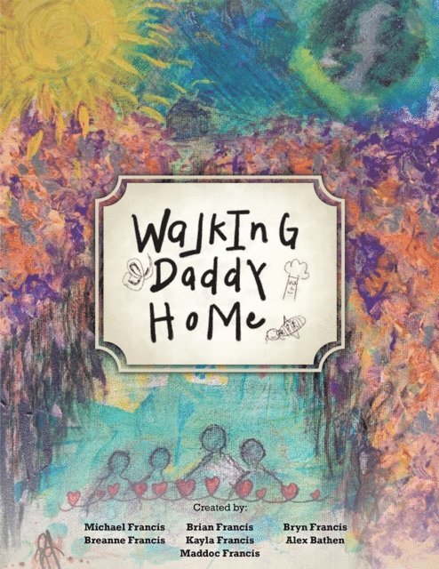 Michael Francis - Walking Daddy Home, E-bok