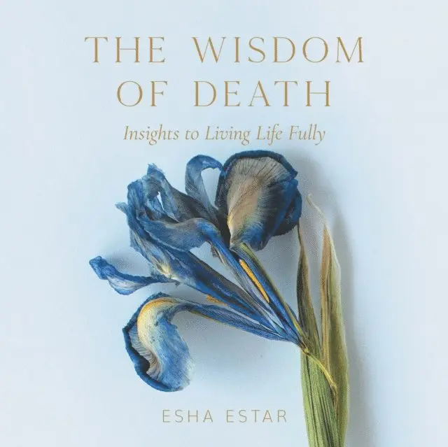 Esha Estar - Wisdom of Death, E-bok. Tillgänglighet: Lägg i varukorg