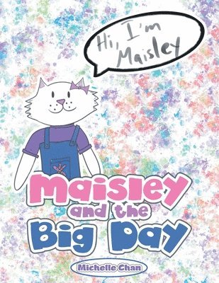Michelle Chan - Maisley and the Big Day, Häftad