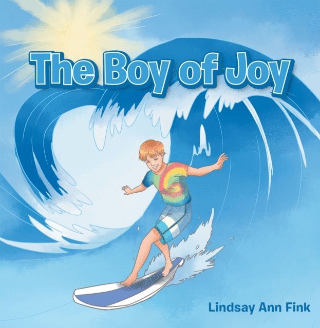 Lindsay Ann Fink - Boy of Joy, E-bok