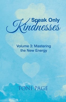 Toni Page - Speak Only Kindnesses, Häftad. Tillgänglighet: Lägg i varukorg