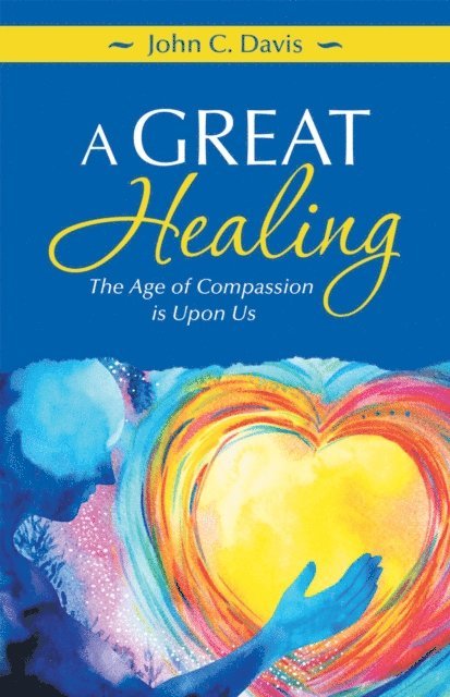 John C. Davis - Great Healing, E-bok