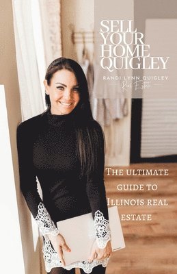 Randi Lynn Quigley - Sell Your Home Quigley, Häftad. Tillgänglighet: Lägg i varukorg