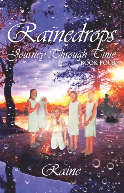 Raine - Rainedrops Journey Through Time, E-bok. Tillgänglighet: Lägg i varukorg