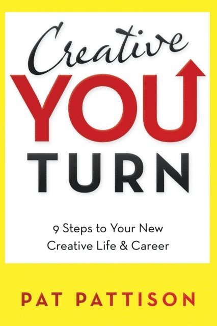 Pat Pattison - Creative You Turn, E-bok