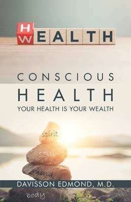 Davisson Edmond - Conscious Health, Häftad