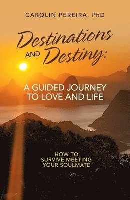 Carolin Pereira - Destinations and Destiny, Häftad. Tillgänglighet: Lägg i varukorg