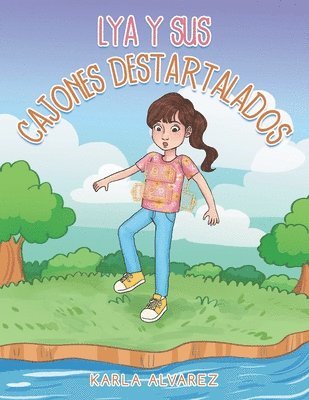 Karla Alvarez - Lya Y Sus Cajones Destartalados, Häftad