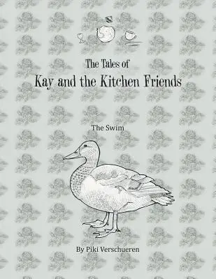Piki Verschueren - Tales of Kay and the Kitchen Friends, Häftad. Tillgänglighet: Lägg i varukorg