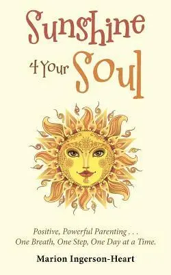 Marion Ingerson-Heart - Sunshine 4 Your Soul, Häftad. Tillgänglighet: Lägg i varukorg
