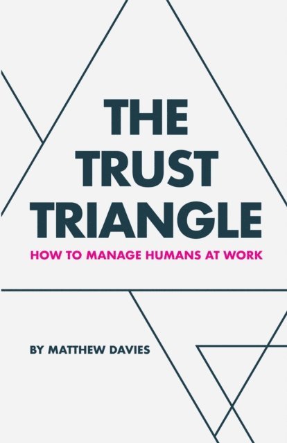 Matthew Davies - Trust Triangle, E-bok