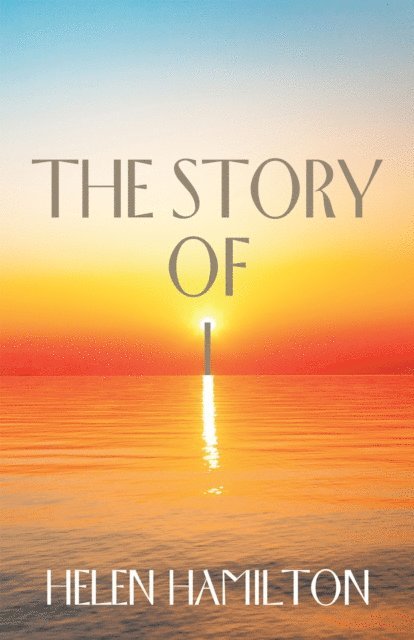 Helen Hamilton - Story of I, E-bok