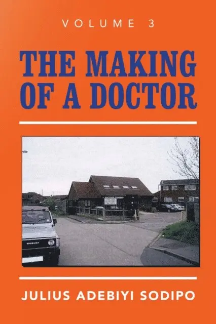 Julius Adebiyi Sodipo - Making of a Doctor, E-bok. Tillgänglighet: Lägg i varukorg