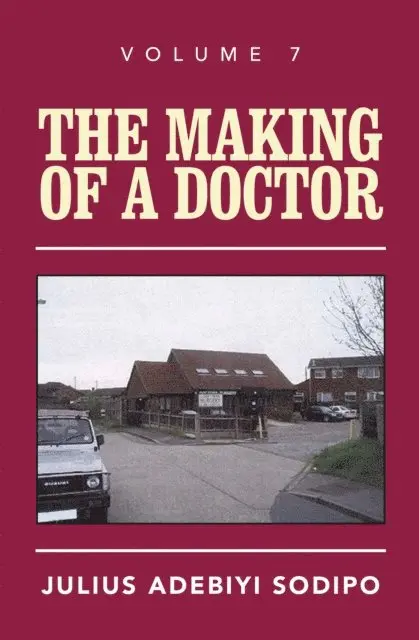 Julius Adebiyi Sodipo - Making of a Doctor, E-bok. Tillgänglighet: Lägg i varukorg