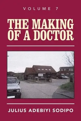 Julius Adebiyi Sodipo - Making of a Doctor, Häftad. Tillgänglighet: Lägg i varukorg