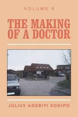 Julius Adebiyi Sodipo - Making of a Doctor, Häftad. Tillgänglighet: Lägg i varukorg