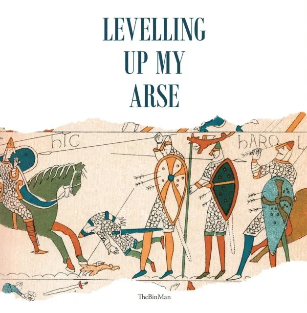 TheBinMan - Levelling up My Arse, E-bok. Tillgänglighet: Lägg i varukorg