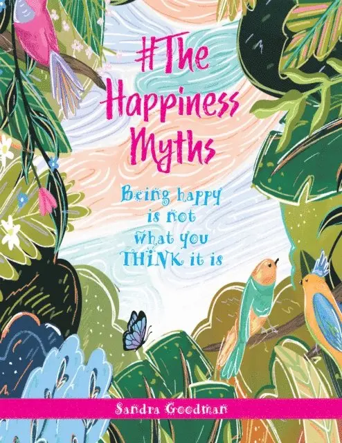 Sandra Goodman - #The Happiness Myths, E-bok. Tillgänglighet: Lägg i varukorg