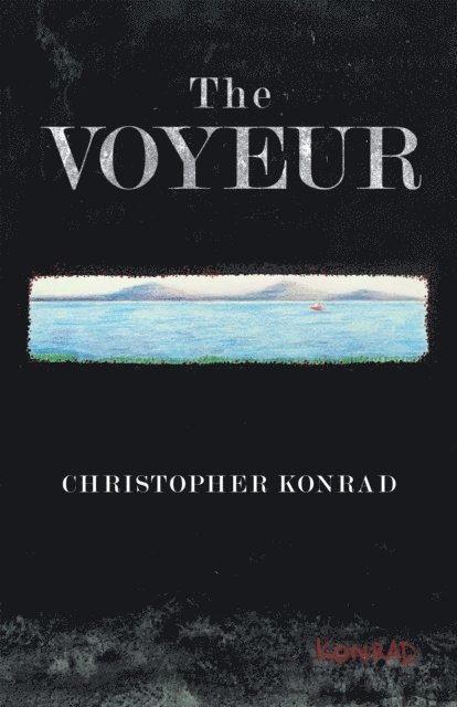 Christopher Konrad - Voyeur, E-bok