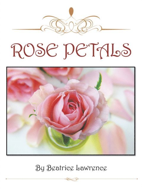 Beatrice Lawrence - Rose Petals, E-bok