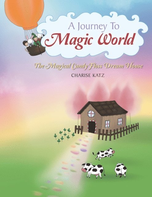 Charise Katz - Journey to Magic World, E-bok